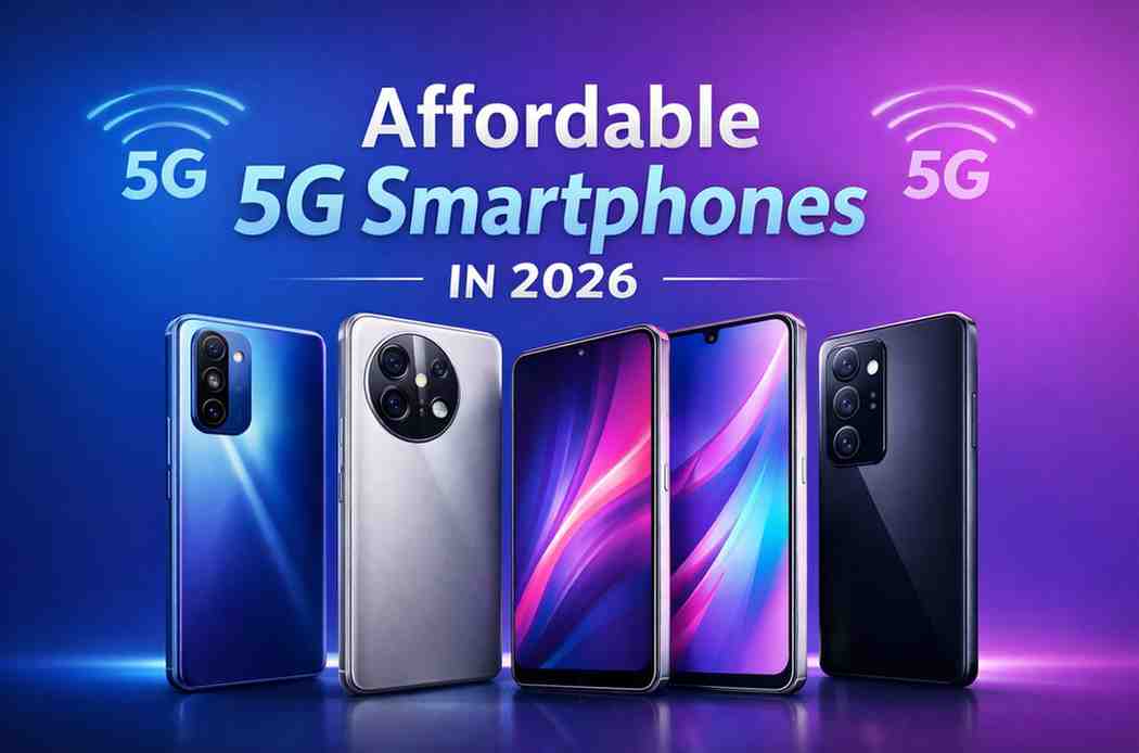 Affordable 5G Smartphones in 2026